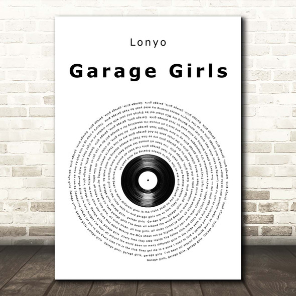 Lonyo Garage Girls Vinyl Record Song Lyric Print