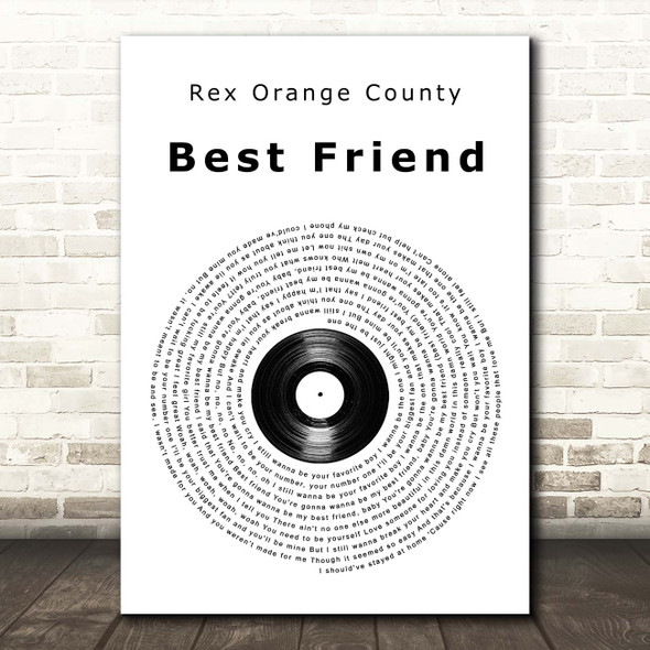 Rex Orange County Best Friend Vinyl Record Song Lyric Print