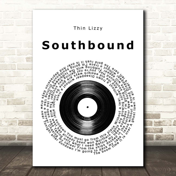Thin Lizzy Southbound Vinyl Record Song Lyric Print