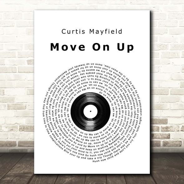 Curtis Mayfield Move On Up Vinyl Record Song Lyric Print