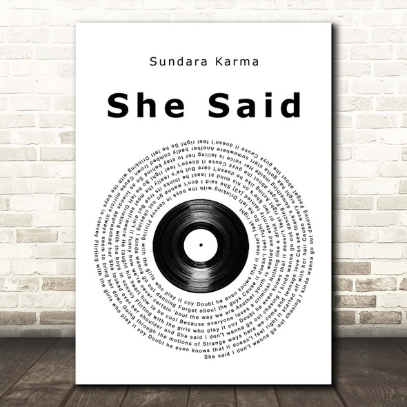 Sundara Karma She Said Vinyl Record Song Lyric Print