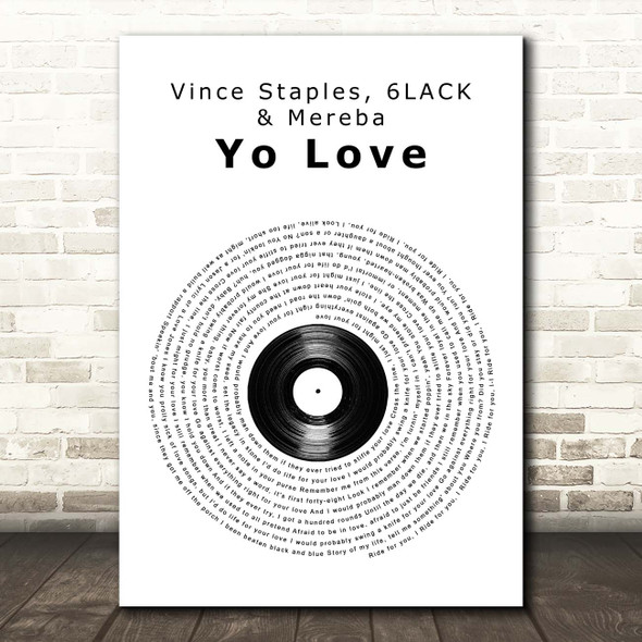 Vince Staples, 6LACK & Mereba Yo Love Vinyl Record Song Lyric Print