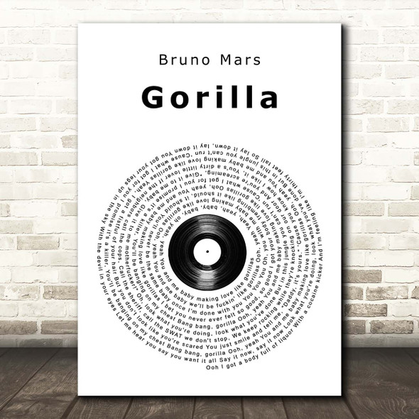 Bruno Mars Gorilla Vinyl Record Song Lyric Print