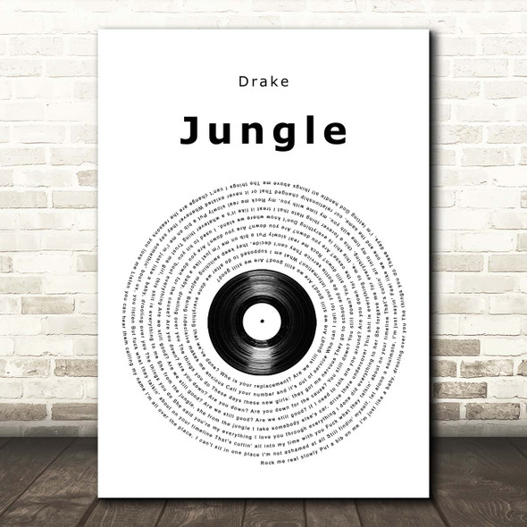 Drake Jungle Vinyl Record Song Lyric Print