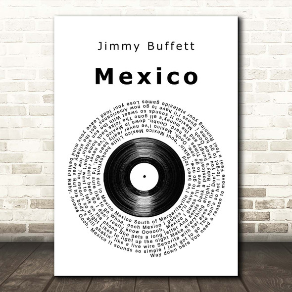 Jimmy Buffett Mexico Vinyl Record Song Lyric Print