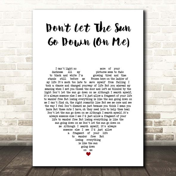 George Michael Don't Let The Sun Go Down (On Me) White Heart Song Lyric Print