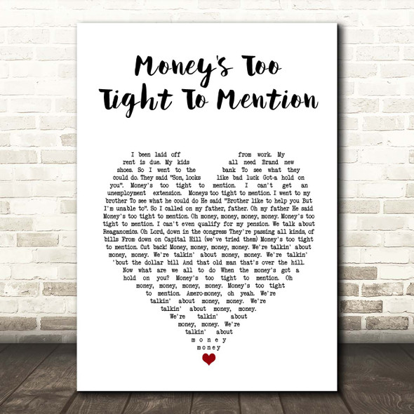 Simply Red Money's Too Tight To Mention White Heart Song Lyric Print