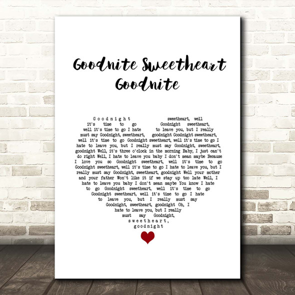 The Spaniels Goodnite Sweetheart Goodnite White Heart Song Lyric Print