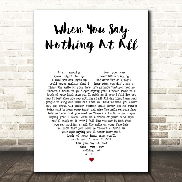 Alison Krauss When You Say Nothing At All White Heart Song Lyric Print