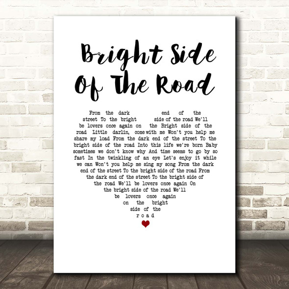 Van Morrison Bright Side Of The Road White Heart Song Lyric Print