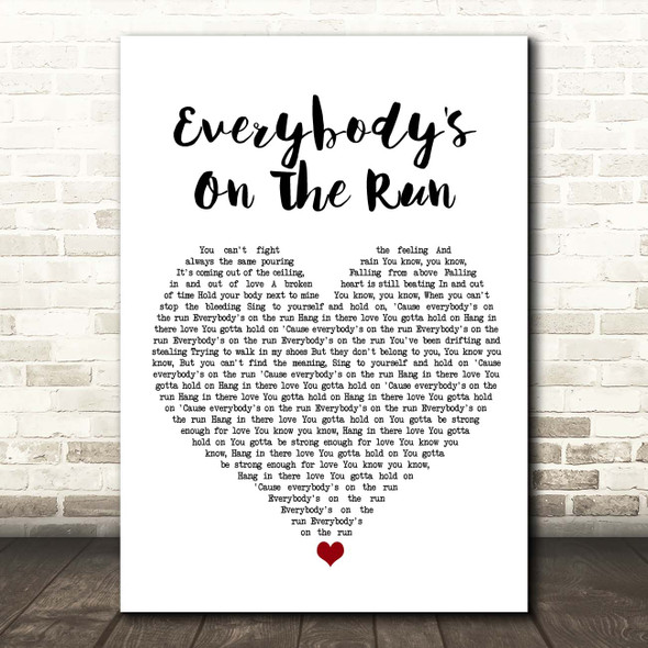 Noel Gallagher's High Flying Birds Everybody's On The Run White Heart Song Lyric Print