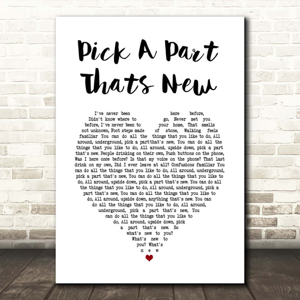 Stereophonics Pick A Part Thats New White Heart Song Lyric Print