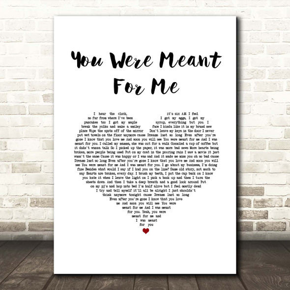 Jewel You Were Meant For Me White Heart Song Lyric Print