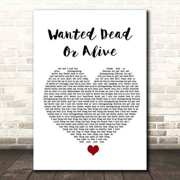 Voices of East Harlem Wanted Dead Or Alive White Heart Song Lyric Print