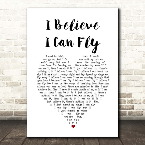 R Kelly I Believe I Can Fly White Heart Song Lyric Print