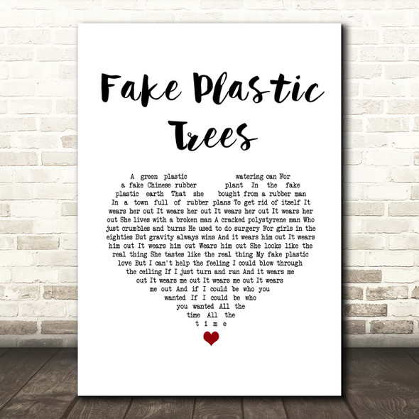 Radiohead Fake Plastic Trees White Heart Song Lyric Print