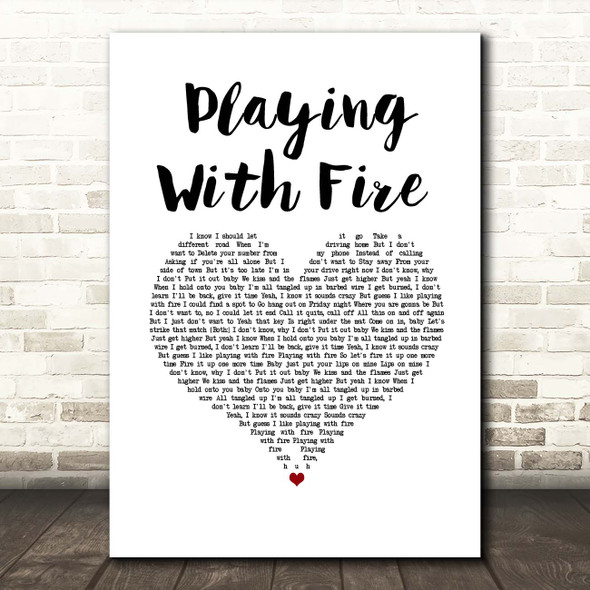 Thomas Rhett Playing With Fire White Heart Song Lyric Print