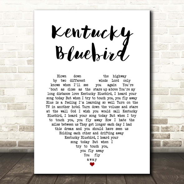 Keith Whitley Kentucky Bluebird White Heart Song Lyric Print