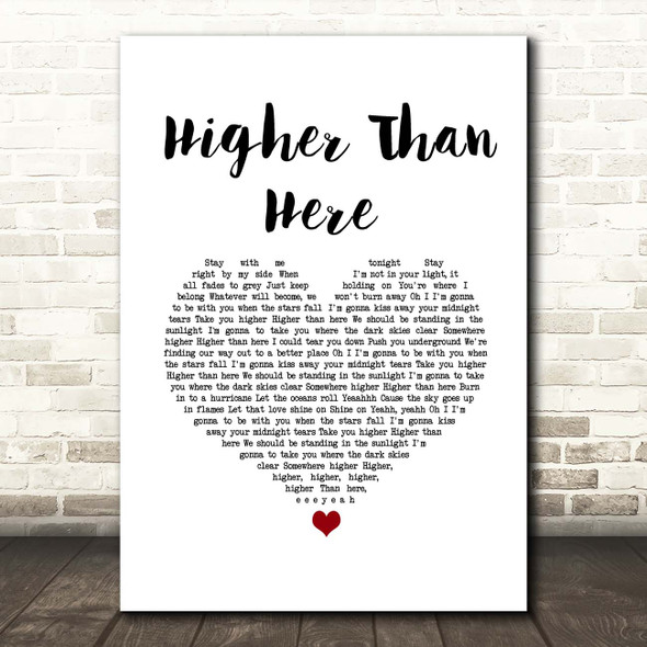 James Morrison Higher Than Here White Heart Song Lyric Print