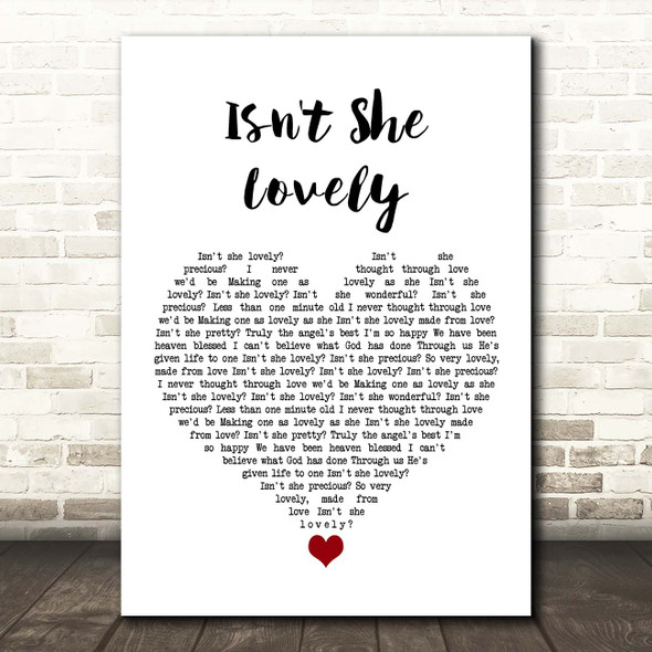 John Stoddart Isn't She Lovely White Heart Song Lyric Print