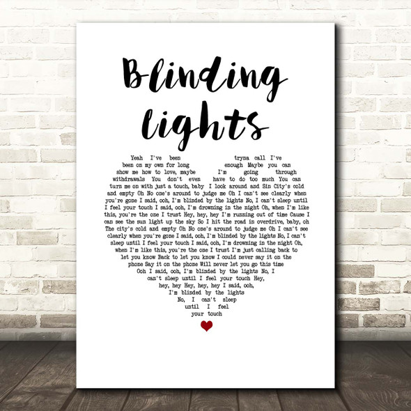 The Weeknd Blinding Lights White Heart Song Lyric Print