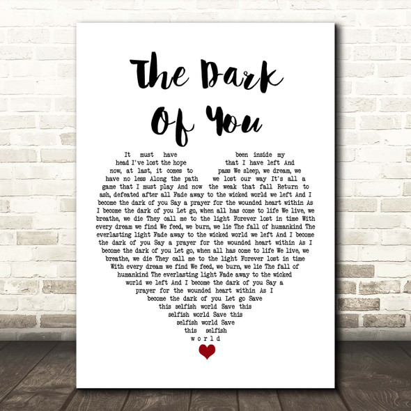 Breaking Benjamin The Dark Of You White Heart Song Lyric Print