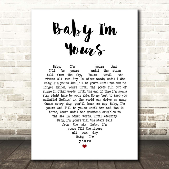 Barbara Lewis Baby I'm Yours White Heart Song Lyric Print