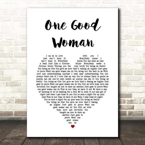 Peter Cetera One Good Woman White Heart Song Lyric Print