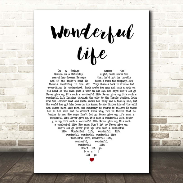 Hurts Wonderful Life White Heart Song Lyric Print