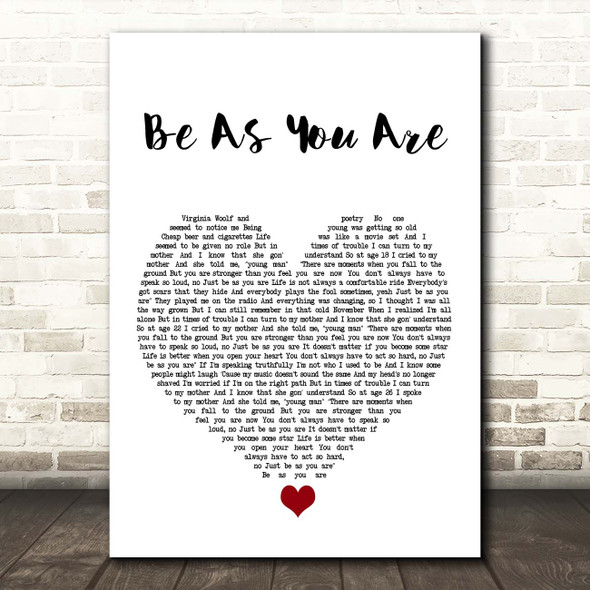 Mike Posner Be As You Are White Heart Song Lyric Print