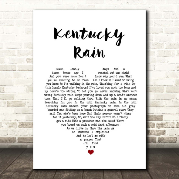 Elvis Presley Kentucky Rain White Heart Song Lyric Print