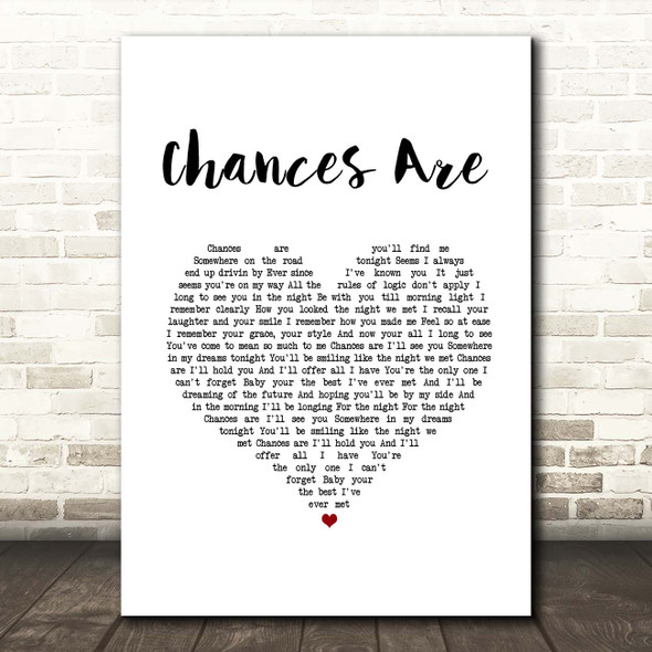 Bob Seger Chances Are White Heart Song Lyric Print