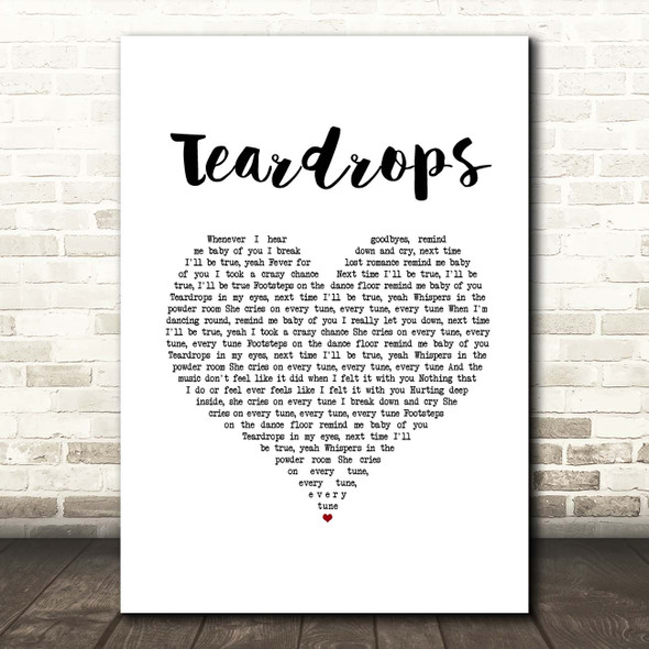 Womack & Womack Teardrops White Heart Song Lyric Print