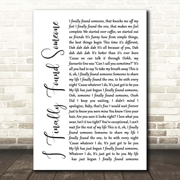 Barbra Streisand ft Bryan Adams I Finally Found Someone White Script Song Lyric Print