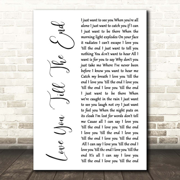 The Pogues Love You 'Till The End White Script Song Lyric Print
