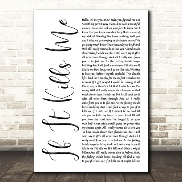 Jason Mraz If It Kills Me White Script Song Lyric Print