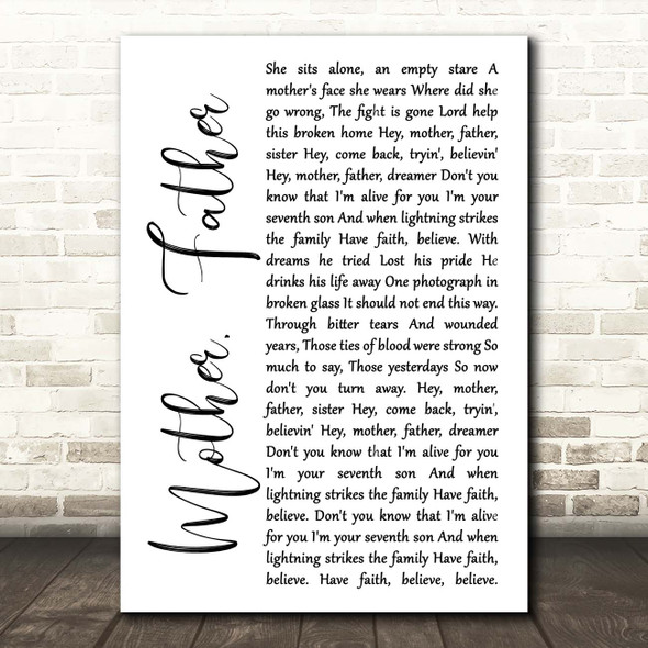 Journey Mother, Father White Script Song Lyric Print