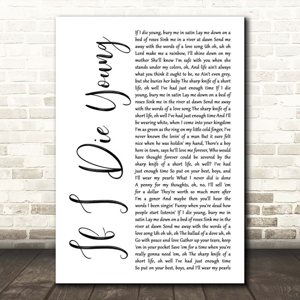 The Band Perry If I Die Young White Script Song Lyric Print