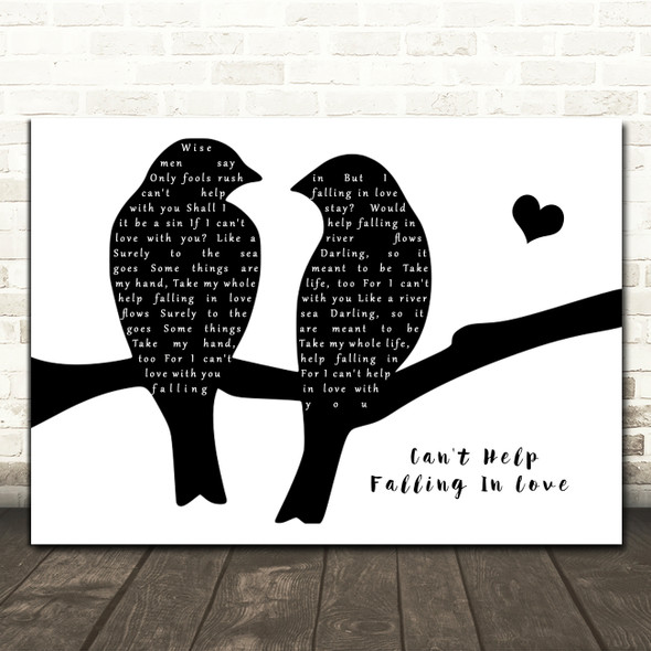 Elvis Presley Can't Help Falling In Love Lovebirds Black & White Song Lyric Music Art Print