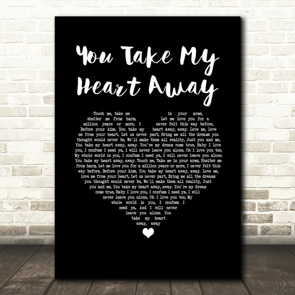 Bill Conti You Take My Heart Away Black Heart Song Lyric Music Art Print