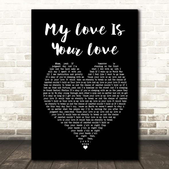 Kara Marni My Love Is Your Love Black Heart Song Lyric Music Art Print