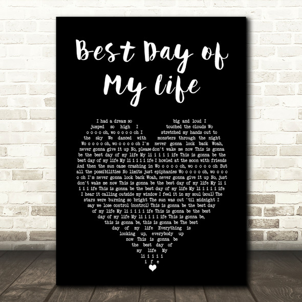 American Authors Best Day of My Life Black Heart Song Lyric Music Art Print