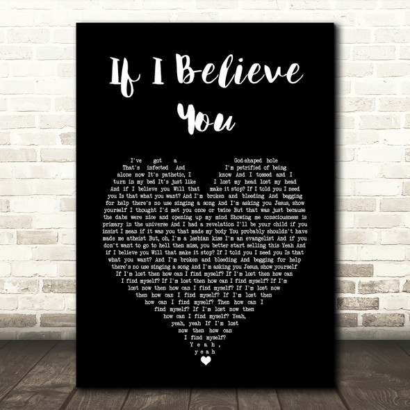 The 1975 If I Believe You Black Heart Song Lyric Music Art Print