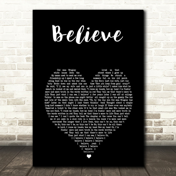 Brooks & Dunn Believe Black Heart Song Lyric Music Art Print