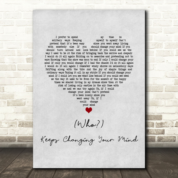 South Street Player Who Keeps Changing Your Mind Grey Heart Song Lyric Music Art Print