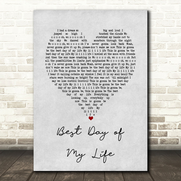 American Authors Best Day of My Life Grey Heart Song Lyric Music Art Print