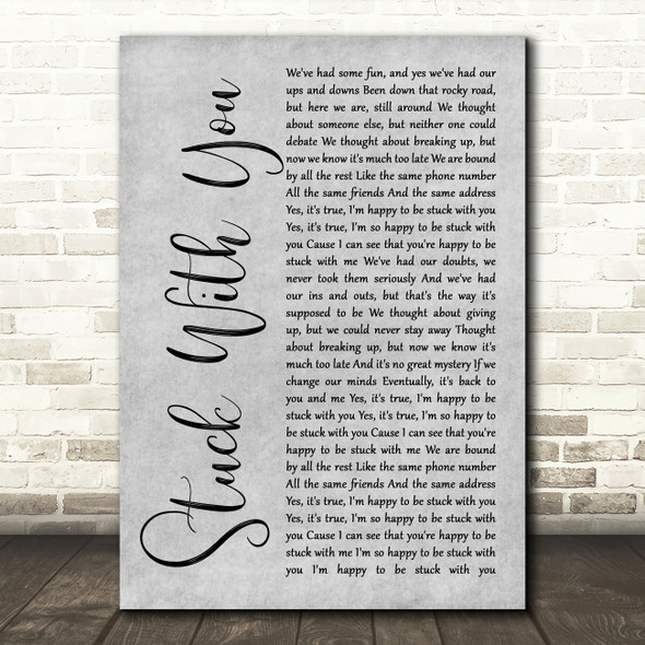 Huey Lewis And The News Stuck With You Grey Rustic Script Song Lyric Music Art Print