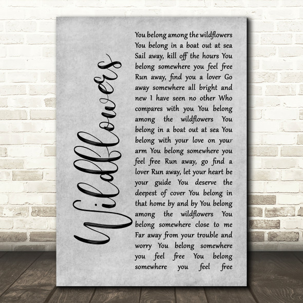 Tom Petty Wildflowers Grey Rustic Script Song Lyric Music Art Print