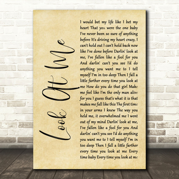 Alan Jackson Look At Me Rustic Script Song Lyric Music Art Print