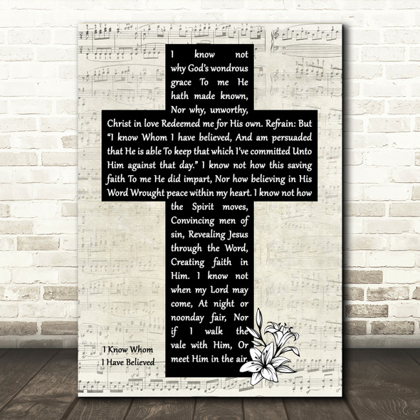 Marshall Hall I Know Whom I Have Believed Music Script Christian Memorial Cross Song Lyric Music Art Print